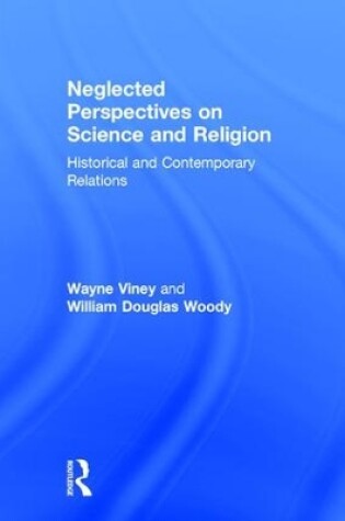 Cover of Neglected Perspectives on Science and Religion