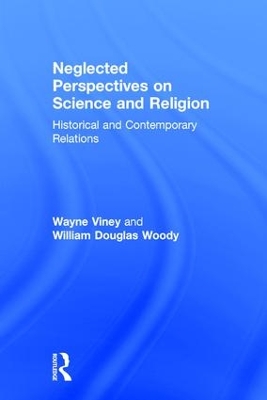Cover of Neglected Perspectives on Science and Religion