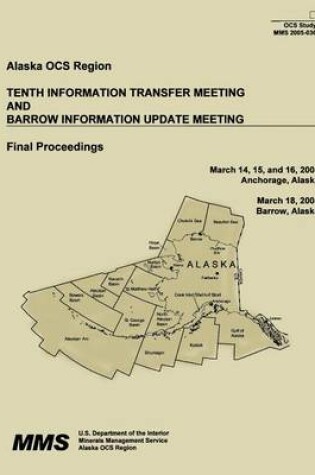 Cover of Tenth Information Transfer Meeting And Barrow Information Update Meeting Final Proceedings