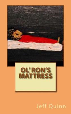 Book cover for Ol' Ron's Mattress