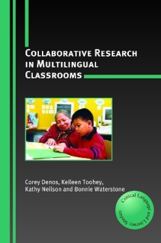 Cover of Collaborative Research in Multilingual Classrooms