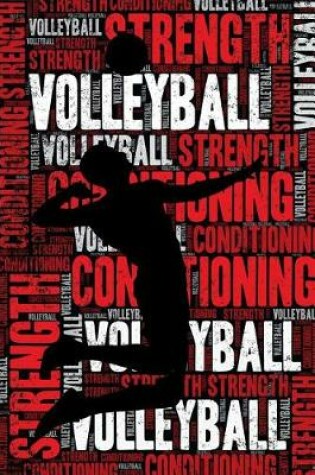 Cover of Volleyball Strength and Conditioning Log