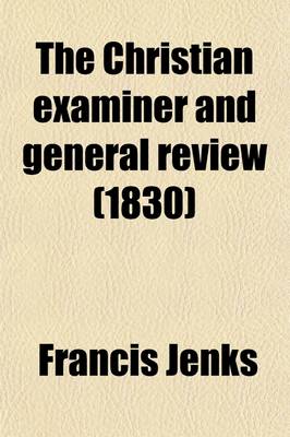 Book cover for The Christian Examiner and General Review Volume 8