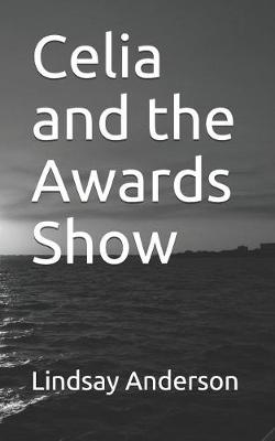 Book cover for Celia and the Awards Show