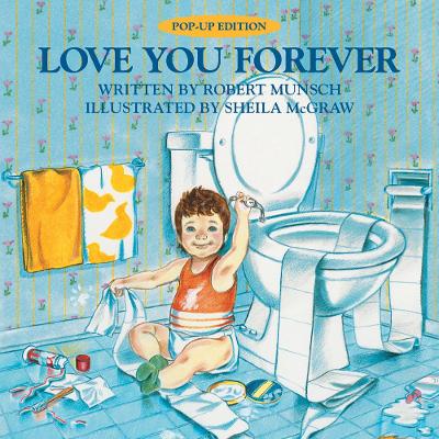 Book cover for Love You Forever: Pop-Up Edition