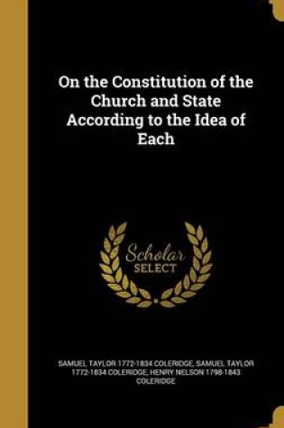 Cover of On the Constitution of the Church and State According to the Idea of Each