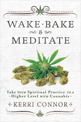 Book cover for Wake, Bake and Meditate