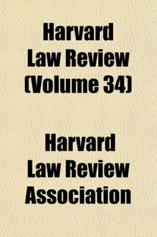 Cover of Harvard Law Review Volume 34