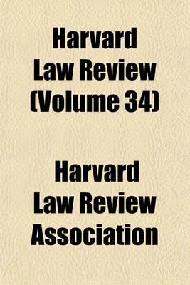 Book cover for Harvard Law Review Volume 34