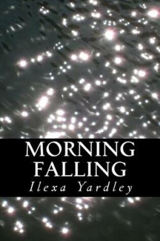 Cover of Morning Falling