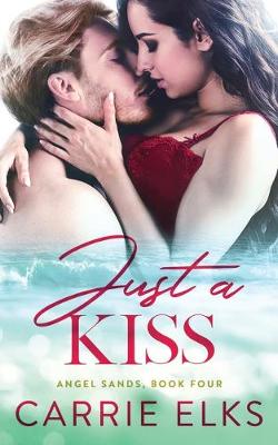 Book cover for Just A Kiss