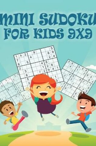 Cover of Mini Sudoku For Kids 9x9