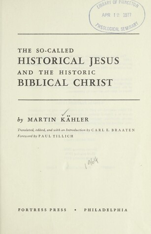 Book cover for So-called Historical Jesus and the Historic, Biblical Christ