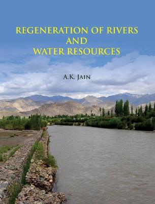 Book cover for Regeneration of Rivers and Water Resources