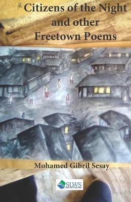 Book cover for Citizens of the Night and other Freetown Poems