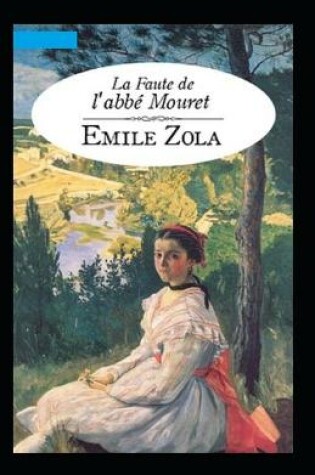 Cover of La Faute de l'abbé Mouret Annoté
