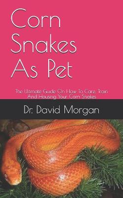 Book cover for Corn Snakes As Pet