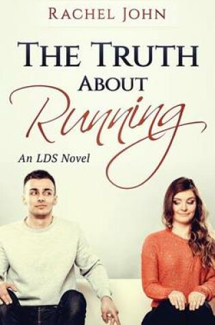 Cover of The Truth About Running