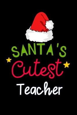 Book cover for santa's cutest Teacher