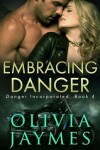 Book cover for Embracing Danger