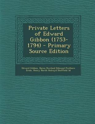 Book cover for Private Letters of Edward Gibbon (1753-1794)