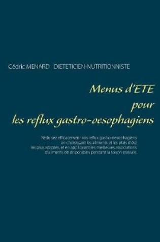 Cover of Menus d'été pour les reflux gastro-oesophagiens