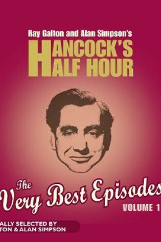 Cover of Hancock's Half Hour: The Very Best Episodes Volume 1