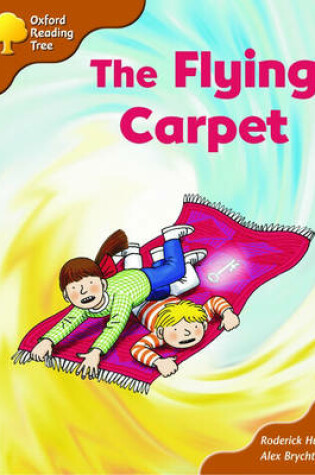 Cover of Oxford Reading Tree: Stage 8: Magpie Storybooks (magic Key): the Flying Carpet