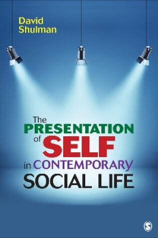 Cover of The Presentation of Self in Contemporary Social Life