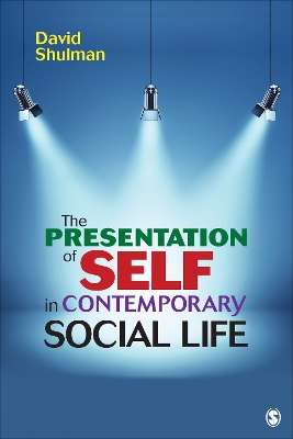Book cover for The Presentation of Self in Contemporary Social Life