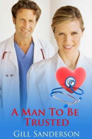 Cover of A Man to Be Trusted