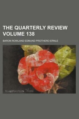 Cover of The Quarterly Review Volume 138