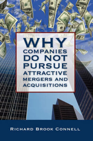 Cover of Why Companies Do Not Pursue Attractive Mergers and Acquisitions