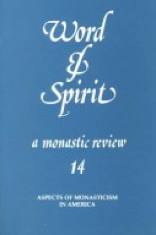 Cover of Word and Spirit Vol 14 American Mowastic