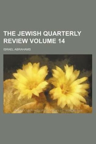 Cover of The Jewish Quarterly Review Volume 14