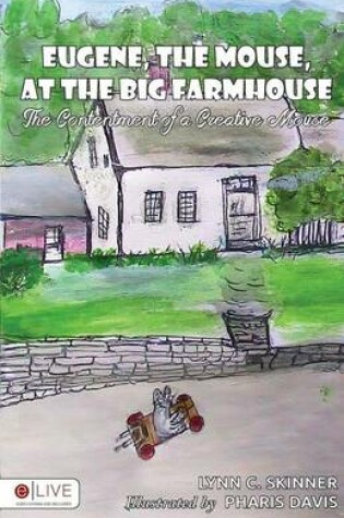 Cover of Eugene, the Mouse, at the Big Farmhouse