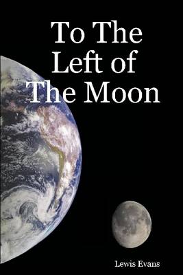 Book cover for To the Left of the Moon