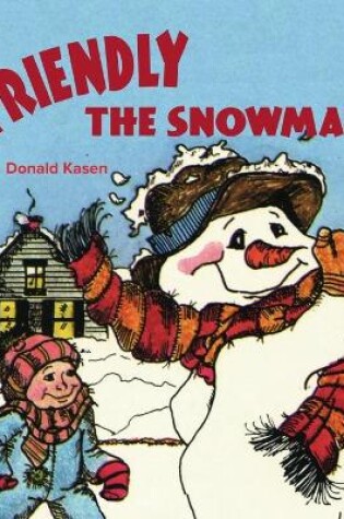 Cover of Friendly the Snowman with Word-for-Word Audio Download