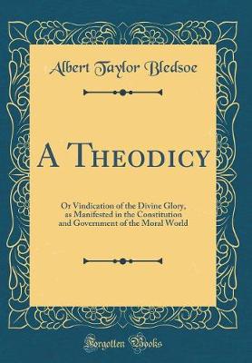 Book cover for A Theodicy