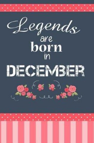 Cover of Legends Are Born In December