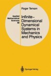 Book cover for Infinite-Dimensional Dynamical Systems in Mechanics and Physics