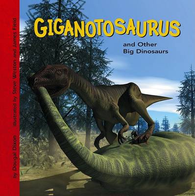 Book cover for Giganotosaurus and Other Big Dinosaurs