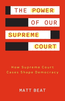 Cover of The Power and Frustration of Our Supreme Court