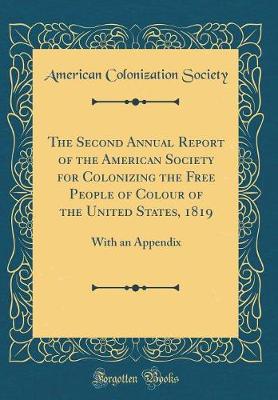 Book cover for The Second Annual Report of the American Society for Colonizing the Free People of Colour of the United States, 1819