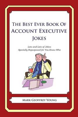 Book cover for The Best Ever Book of Account Executive Jokes