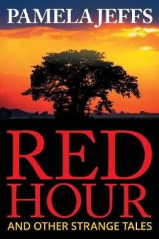 Cover of Red Hour and Other Strange Tales