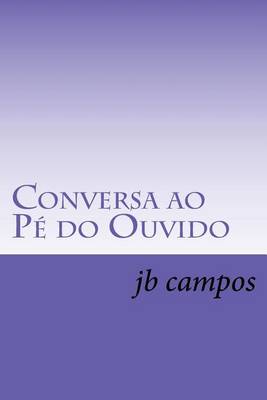 Book cover for Conversa Ao Pe Do Ouvido