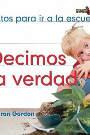 Cover of Decimos La Verdad (We Tell the Truth)