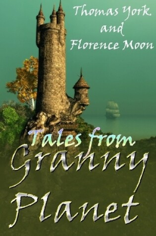 Cover of Tales from Granny Planet