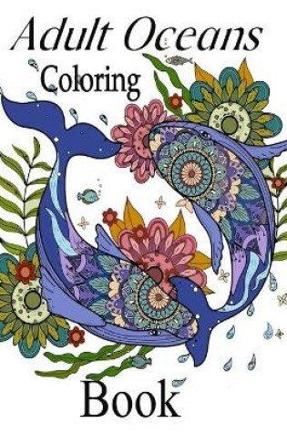 Cover of Adult Oceans Coloring Book